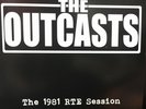 The Outcasts : RTE Sessions EP New 2020 7