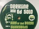 Deekline/Ed Solo  King Of The Bongo/Sticky Buds Guaranteed  Jungle/Drum&bass/12”