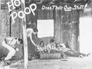 HOT POOP DOES THEIR OWN STUFF VERY RARE LP BRAND NEW SEALED. ONLY 500 MADE