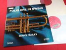 Benny Bailey  FOLKLORE IN SWING  -  LP Saba SB 15071 ST Germany 1966 sehr gut