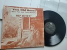 REP BOYETT - This Old House RARE 1970's PRIVATE FOLK PSYCH RURAL ssw (LP)
