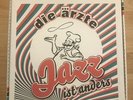 Die Ärzte Jazz Ist Anders 12inch Vinyl 12“ LP Schallplatte + 7inch Bonus
