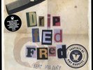 MADNESS - DRIP FED FRED / JOHNNY HORSE UK 7
