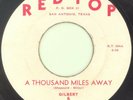 GILBERT & HIS BLUE NOTES “A Thousand Miles Away” RED TOP***
