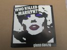 GLENN DANZIG The Misfits - Who Killed Marilyn 7 Vinyl Original 1st Press