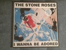 The Stone Roses ?  I Wanna Be Adored + print  12 