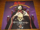 Bulldozer-The final separation LP, Roadrunner Europe 1986, megarar, Vinyl mint