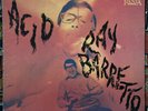 Ray Barretto “Acid” LP Fania Stereo Gold Label