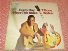 T-BONE WALKER Every Day I Have The Blues LP (1969) orig BLUES white label promo