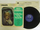 DUSTY SPRINGFIELD YOU DON'T HAVE TO SAY YOU LOVE ME PHILIPS SFL-7310 Japan LP