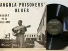 ROBERT PETE WILLIAMS - Angola Prisoners Blues - 1959 Folk Lyric LP w/Insert