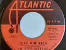 POINTER SISTERS - Send Him Back - ATLANTIC - 60's NORTHERN SOUL - US 70's RE