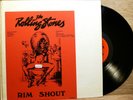 ROLLING STONES - RIM SHOUT - RARE VINYL LP - RS 1014 - NEAR MINT CONDITION