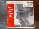 ELVIS PRESLEY Anyway You Want Me New Zealand 7