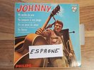Superbe 45t Espagne de Johnny Hallyday