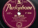 SOPHIE TUCKER - ‘MY PEOPLE’ LONDON 1937 PARLOPHONE UNISSUED IN USA
