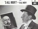 SENOR WENCES 45RPM '59 JOY 'S-ALL RIGHT?-'S-ALL RIGHT   W/PIC SLEEVE M- VINYL