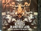 BILL WYMAN / STONES In Another Land / The Lantern 7