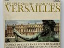 Music in Versailles J.F. Paillard Erato STU 70 313/314/315/316
