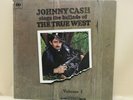 Johnny Cash Sings The Ballads Of The True West Vinyl LP C2L38 Columbia -R50