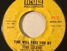 NORTHERN SOUL Tobi Legend TIME WILL PASS YOU BY Mala 45 rare