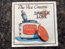 Rare Punk 7” Vinyl - The Vice Creems Danger Love Zig Zag Records Clash Pistols