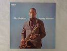 Sonny Rollins The Bridge RCA RJL-2501 Japan   LP