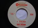 Ron Holden - I Tried - US Pressing - Hear it