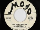 Funk/Deep Soul 45 - Vivilore Jordan - You Don't Need Him - Mojo - VG+ mp3
