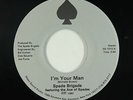 Modern Soul 45 - Spade Brigade - I'm Your Man - Select Sound - VG++ mp3