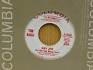 Tim Rose 45 Hey Joe on Columbia red wax