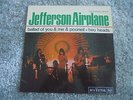 Jefferson Airplane - Ballad Of You & Me & Pooneil 1967 FRANCE 45 RCA VICTOR