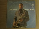 SONNY ROLLINS THE BRIDGE LP ORIG '62 RCA VICTOR LSP-2527 STEREO RARE JAZZ VG+