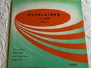 THE ROYALAIRES  ,   ROCK   GARAGE / FRAT  , 60's RPC  LABEL