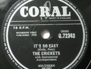 THE CRICKETS,IT'S SO EASY / LONESOME TEARS, CORAL 1958 78RPM (BUDDY HOLLY)UK 1ST