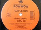 CAPLETON Dem No Like We - 1995 Remix, Original - 4 mixes 1995 US Pow Wow 12