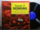 The Sounds of Sebring sports car special 1956-1962 Riverside originals 7 lp's