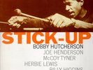 209g2.  Bobby Hutcherson - Stick Up  - Blue Note BST-84244