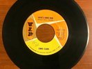 CHRIS CLARK Love's Gone Bad / Put Yourself In My Place VG++ 45  V.I.P.-25038