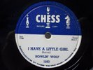 HOWLIN' WOLF - R&B 78rpm CHESS #1593 - WHO WILL BE NEXT / HAVE LITTLE GIRL - E+