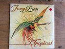 Jorge Ben: Tropical (LP, Brasil, Antilles, NEW)