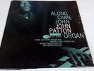 Blue Note -John Patton – Along Came John  LP