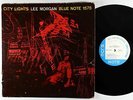 Lee Morgan - City Lights LP - Blue Note - BLP 1575 OG Press Mono RVG 47 W 63rd