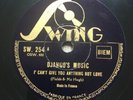 78 RPM DJANGO REINHARDT - I can't give you anything but love - SWING SW 254