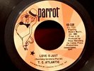 T.C. Atlantic, “Faces”/“Love Is Just” Promo 45 On Parrot NM