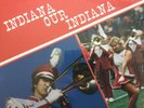 INDIANA, OUR INDIANA UNIVERSITY 