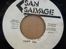 UNKNOWN ARTIST CANT WIN / VERSION JAMAICAN SAN SALVAGE 7