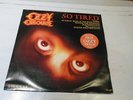 OZZY OSBOURNE - So Tired - 1984 UK 5-track 12