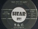 OH Rocker Rockabilly 45 JAMES GALLAGHER Crazy Bout You /Heartaches B&G rare hear