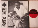 BLACK ACE LP - 1960 first issue - Arhoolie F1003
